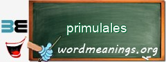 WordMeaning blackboard for primulales